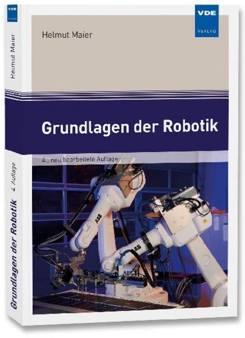 Grundlagen der Robotik Helmut Maier