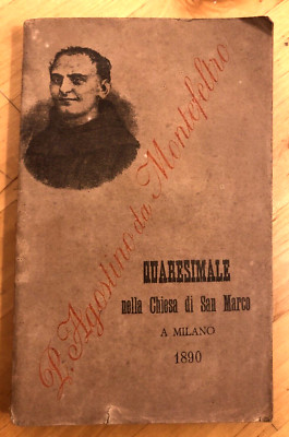 Padre Agostino da Montefeltro, Quaresimale nella Chiesa di San Marco Milano 1890