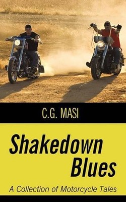 Masi C G Masi C G Masi Shakedown Blues (Taschenbuch)