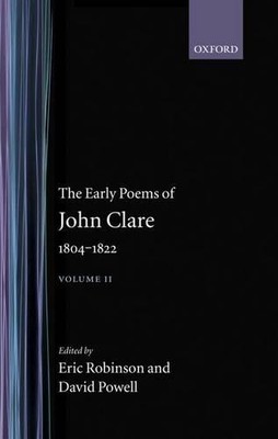 The Early Poems of John Clare 1804-1822 by John Clare, Eric R... - 9780198123156