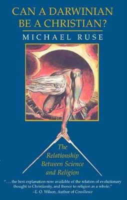 Can a Darwinian be a Christian?: The - Paperback, by Ruse Michael - Acceptable