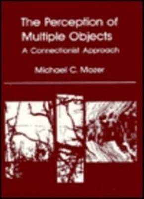 The Perception of Multiple Objects: A Connectionist Approach (Ne