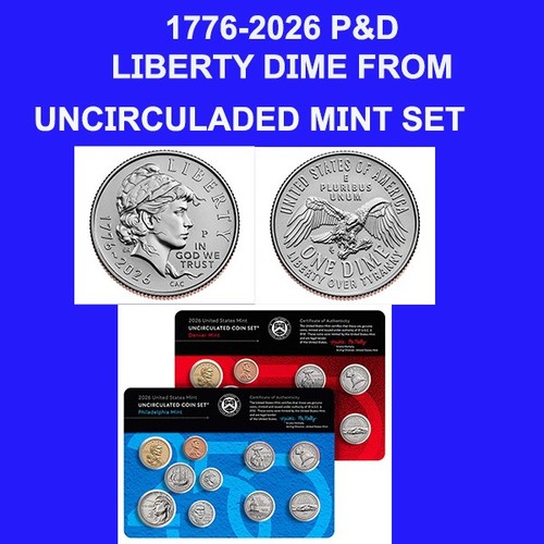 1776-2026 P &D Liberty Dime (2 COINS) From Uncirculated Mint Set Only