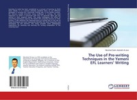 Morshed Salim Abdullah Al-Jaro | The Use Of Pre-Writing Techniques In The...
