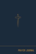 Prayer Journal: 60 days of Prayer, Thanksgiving,  Reflection with KJV Scripture