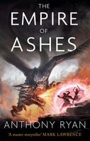 The Empire Of Ashes Book Three Of Draconis Memoria Anthony Ryan Taschenbuch 2019