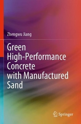 Green High-Performance Concrete with Manufactured Sand - 9789811963155