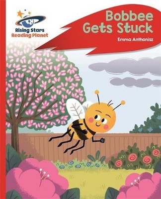 Reading Planet - Bobbee Gets Stuck - Red C: Rocket Phonics by Emma Anthonisz Pap
