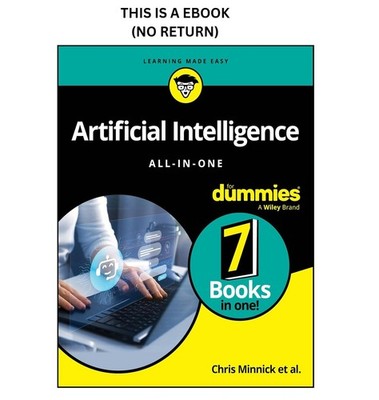 Chris Minnick Artificial Intelligence All-in-One For Dummies (For 2025
