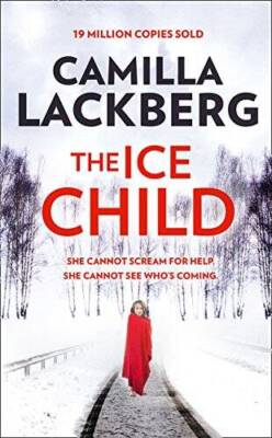 The Ice Child (Patrik Hedstrom and Erica Falck) - Hardcover - GOOD