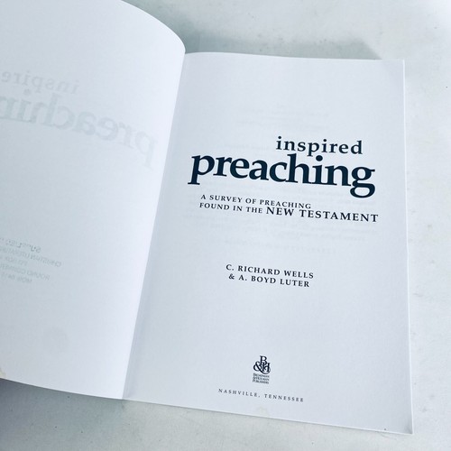 Inspired Preaching C. Richard Wells & A. Boyd Luter 2002 Paperback New Testament - Picture 9 of 12