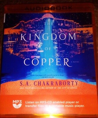 S. A. CHAKRABORTY THE KINGDOM OF COPPER MP3 CD AUDIO BOOK UNABRIDGED