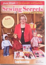 Sew Beautiful "SEWING SECRETS FOR DOLL CLOTHING" Instructional Sewing DVD