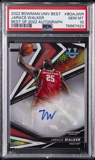 2022 BOWMAN UNIVERSITY BEST BEST OF 2022 AUTO #BOAJWR JARACE WALKER PSA 10