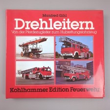 Drehleitern Pferdezugleiter Buch Manfred Gihl Kohlhammer Edition | Sehr Gut