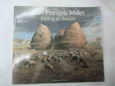 ''Jean-François Millet Pastels et Dessins'' / Bildbibliothek 2002