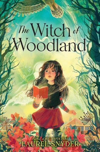 Thumbnail - Laurel Snyder The Witch Of Woodland (gebundene Ausgabe)
