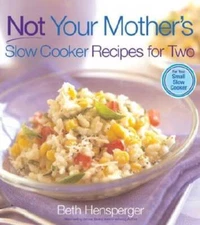 Not Your Mother's Slow Cooker Recipes for Two (NYM Series) - VERY GOOD