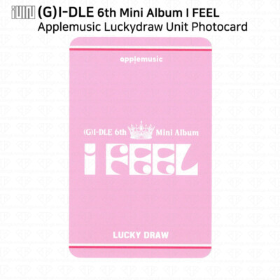 (G)I-DLE I FEEL apple music ラキドロ トレカ ポラ G)I-DLE G-IDLE IDLE 6th Mini Album I Feel Apple music Lucky Draw