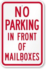 Custom Kraze DO NOT Park in Front of Mailbox 12" x 8" Aluminum Sign...