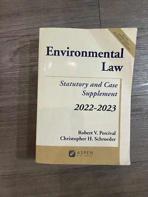 Environmental Law: Statutory and Case Supplement 2022-2023 (Supplements)