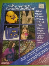 SULKY Secrets to Successful Stabilizing! Sewing book by Joyce Drexler w/ pattern