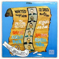 Wanted Dead or Alive: "Bang! Bang!" & "Push, Push, Push" by Joe Cuba Sextet (CD,