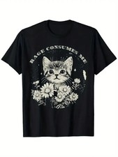 Funny Cat Graphic T-Shirt - 'Rage Consumes Me' Sarcastic Kitten  Flower Design,
