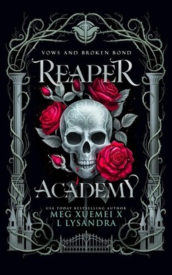 Reaper Academy 2: Vows and Broken Bond