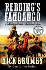 Redding's Fandango: A Sheriff Sol Redding Western Adventure #1 by Nick Brumby Pa