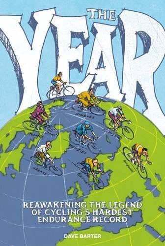 The Year: Reawakening the Legend of Cycling's Hardest Endurance