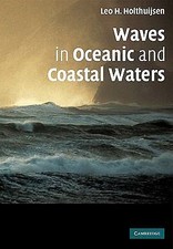 Waves in Oceanic and Coastal Waters by Holthu...