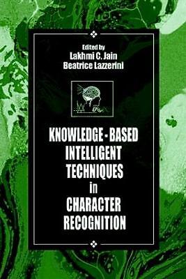 Knowledge-Based Intelligent Techniques in Character Recognition - 9780849398070