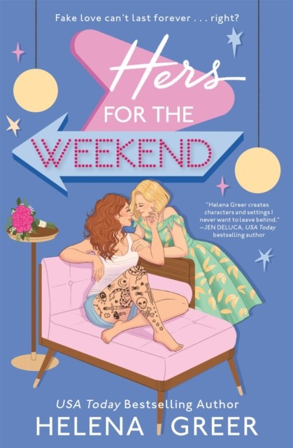 Hers for the Weekend by Helena Greer (Paperback Book)