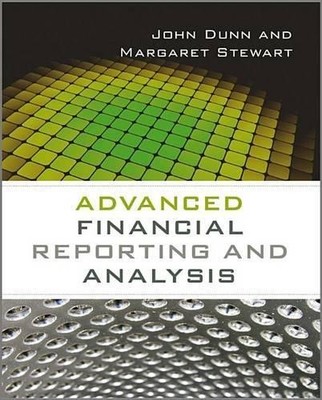 Advanced Financial Reporting and Analysis by John Dunn, Marga... - 9780470973608