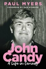 John Candy, Paul Myers,  Hardback