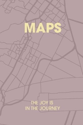 Maps The Joy Is In The Journey by Art Design516 (English) Paperback Book