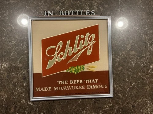 Vintage Schlitz Beer Sign “THE BEER THAT MADE MILWAUKEE FAMOUS “