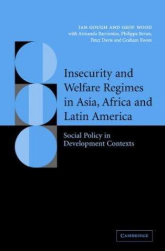 Insecurity and Welfare Regimes in Asia, Africa and Latin America : Social ...