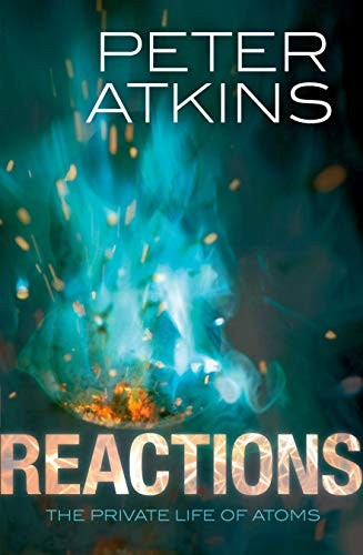 Reactions by Peter Atkins PAPERBACK - Image 6