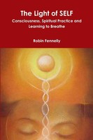 Robin Fennelly | The Light Of Self | Taschenbuch | Englisch (2018) | [.]