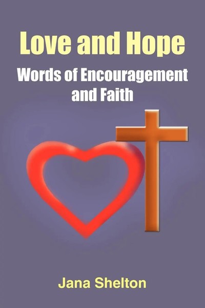 Jana Shelton | Love And Hope - Words Of Encouragement And Faith | Taschenbuch-image