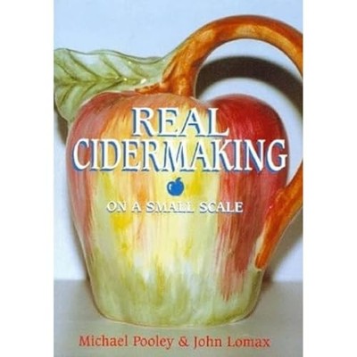 Real Cider Making on a Small Scale -  NEW Michael J. Pool 1999