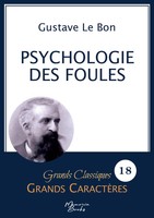 Psychologie Des Foules En Grands CaractèRes Police Arial 18 Facile à Lire Bon