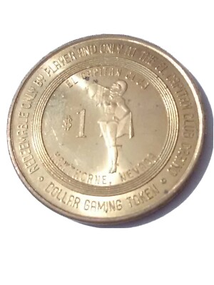 1966 EL CAPITAN CASINO HAWTHORNE, NEVADA $1 00 TOKEN GREAT FOR ANY COLLECTION!