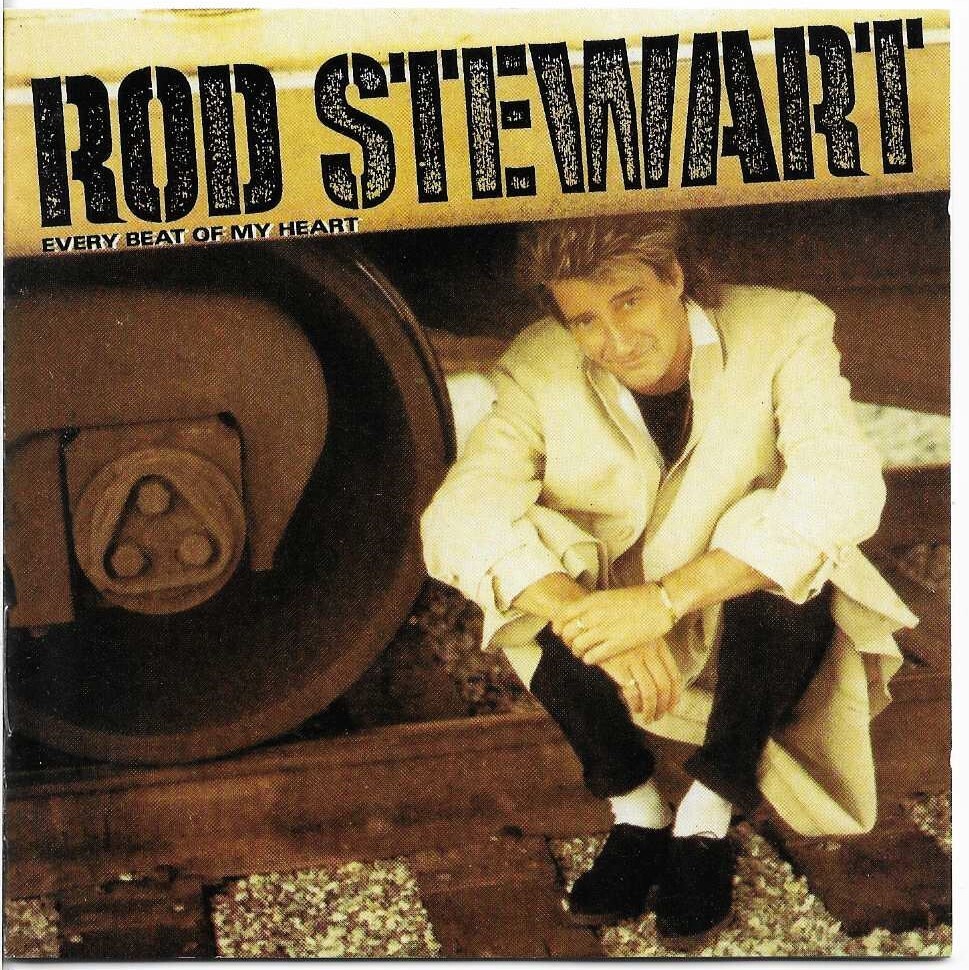 Rod Stewart - Every Beat Of My Heart (CD 1986)