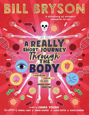 A Really Short Journey Through the Body | Bill Bryson (u. a.) | Taschenbuch