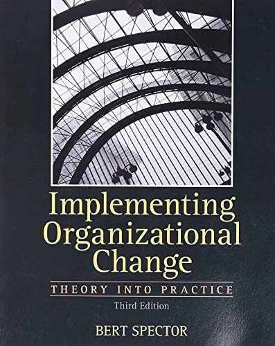 Implementing Organizational Change: Theory - Paperback, by Bert Spector - Good