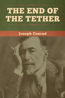 The End Of The Tether Joseph Conrad Taschenbuch Kartoniert / Broschiert Englisch