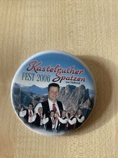 Pin großer Button : KASTELRUTHER SPATZEN 'Fest 2006